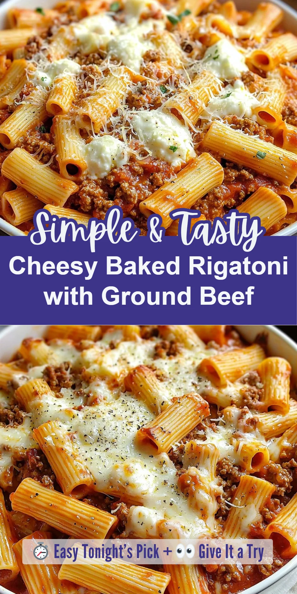 Cheesy Baked Rigatoni with Ground Beef