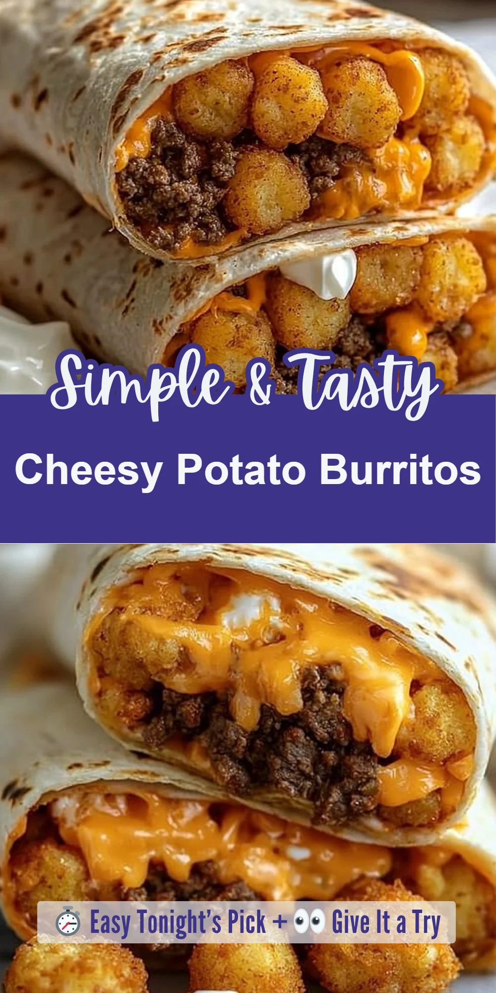 Cheesy Potato Burritos