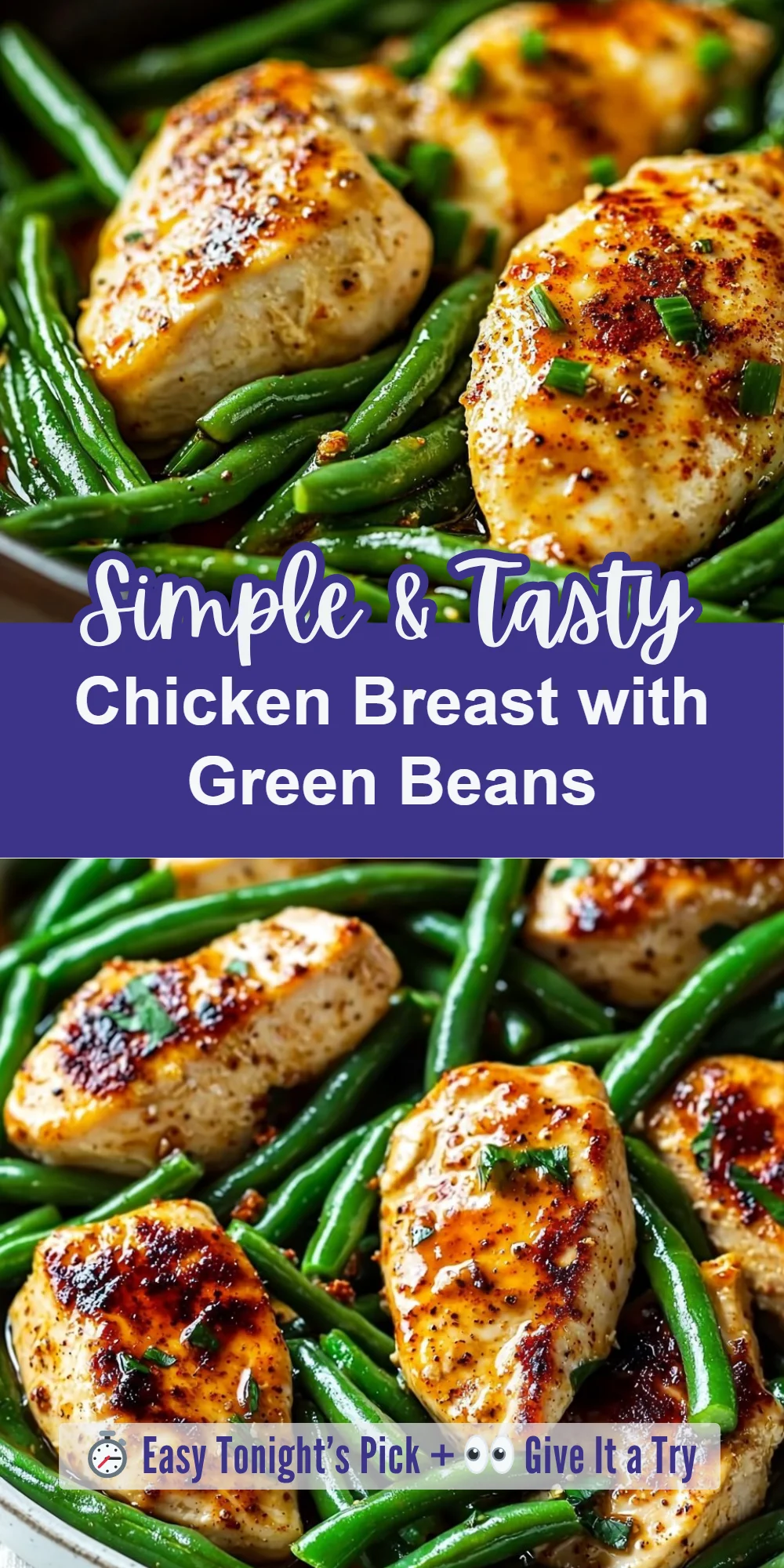 Chicken Breast with Green Beans