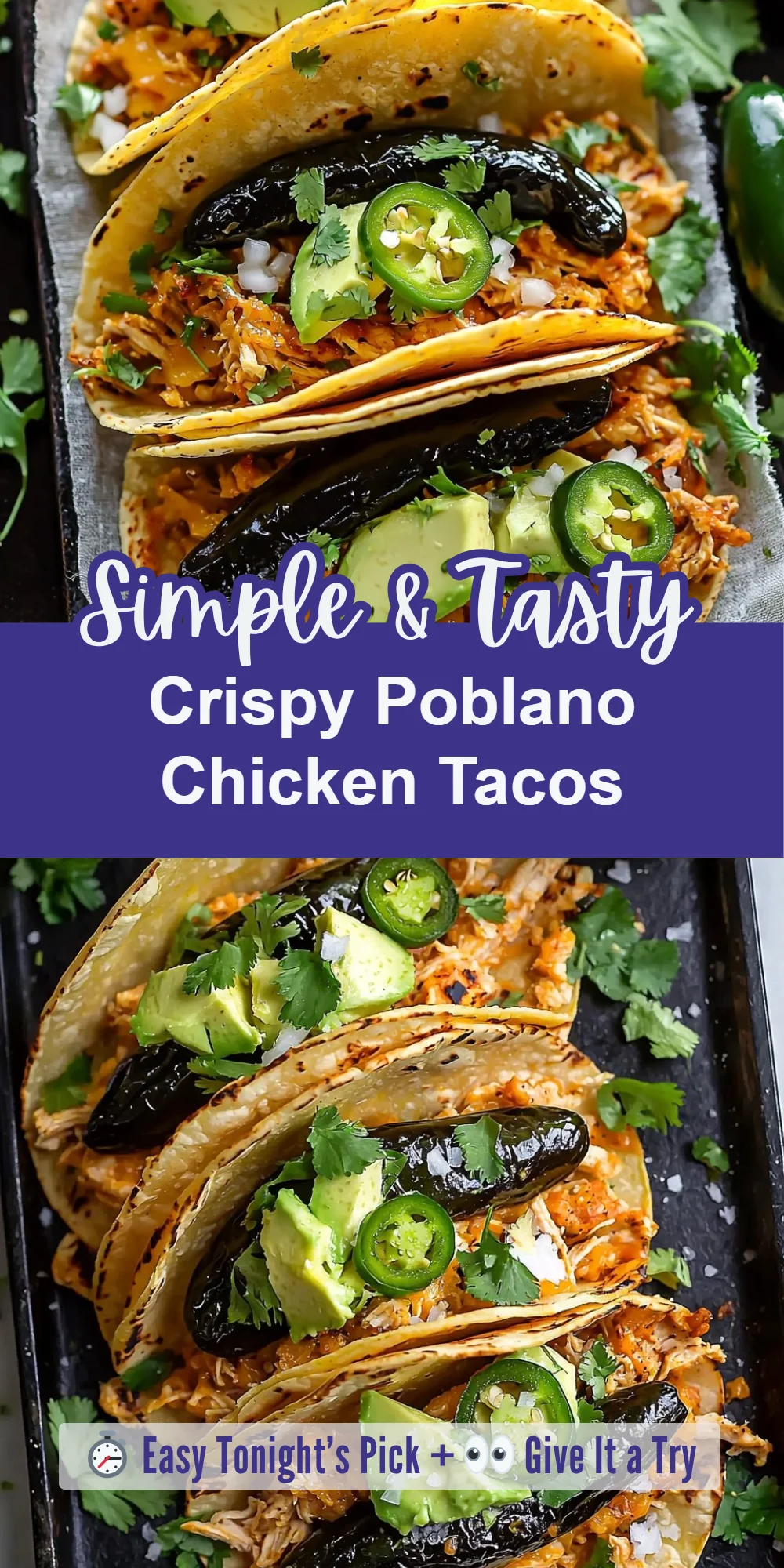 Crispy Poblano Chicken Tacos
