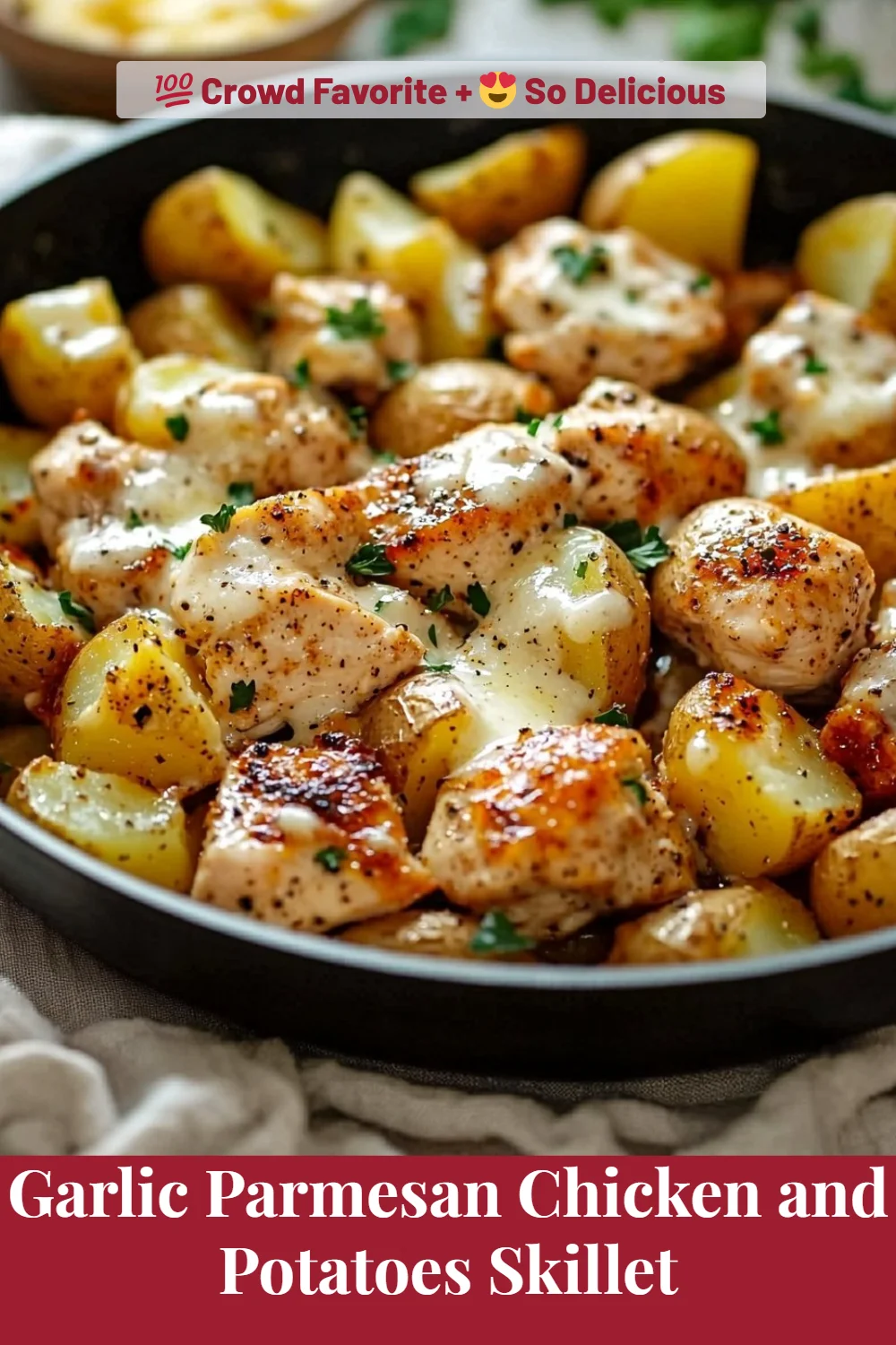 Garlic Parmesan Chicken and Potatoes Skillet