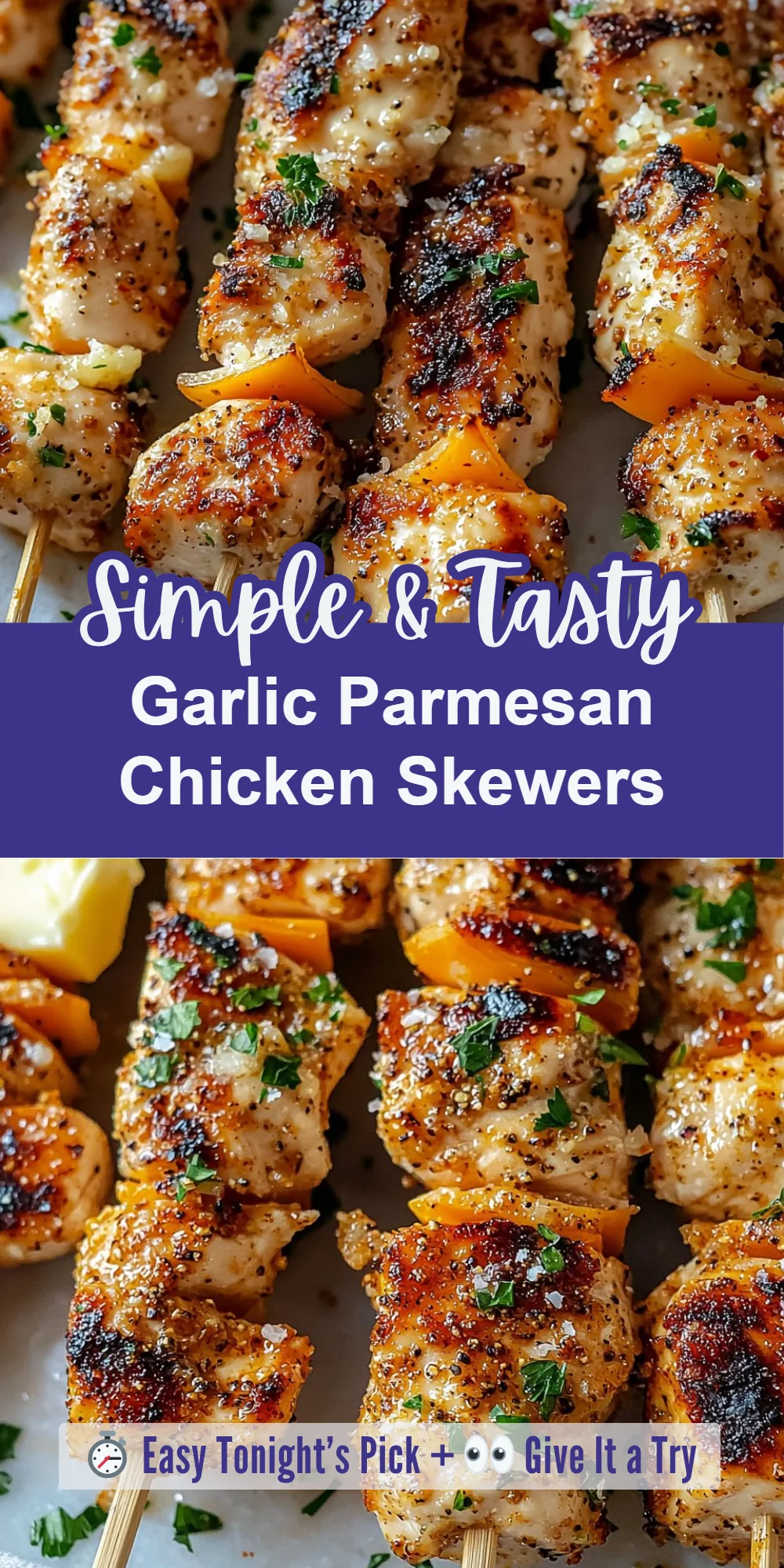 Garlic Parmesan Chicken Skewers