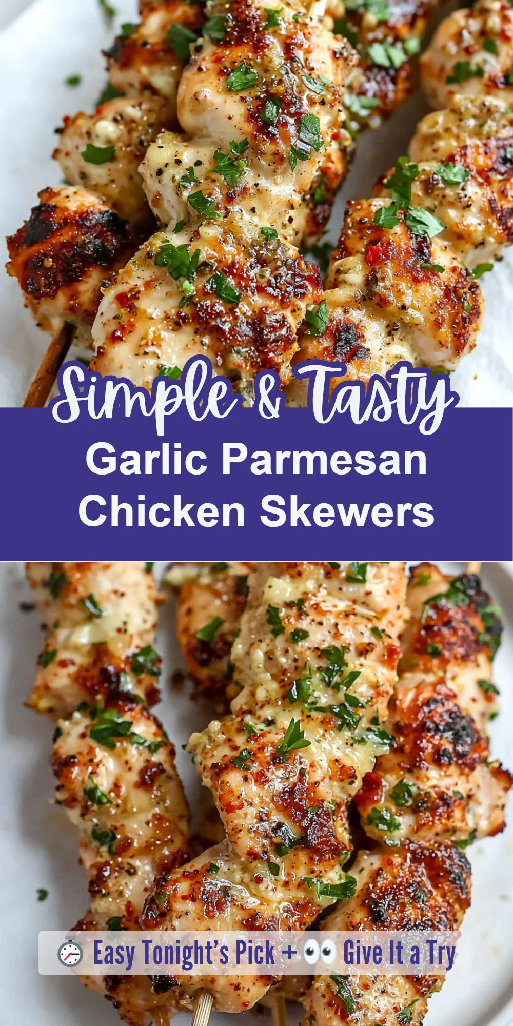 Garlic Parmesan Chicken Skewers