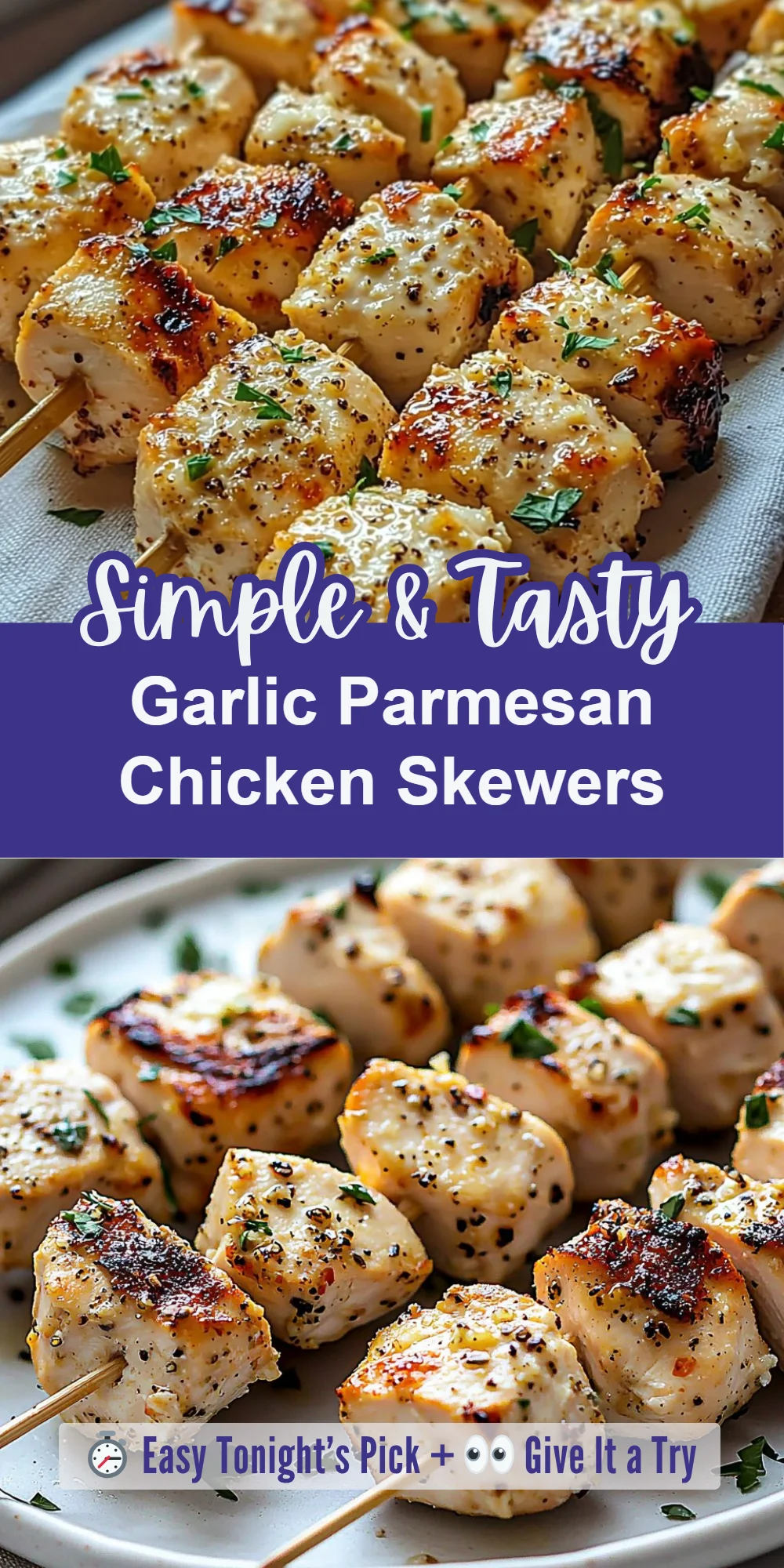 Garlic Parmesan Chicken Skewers