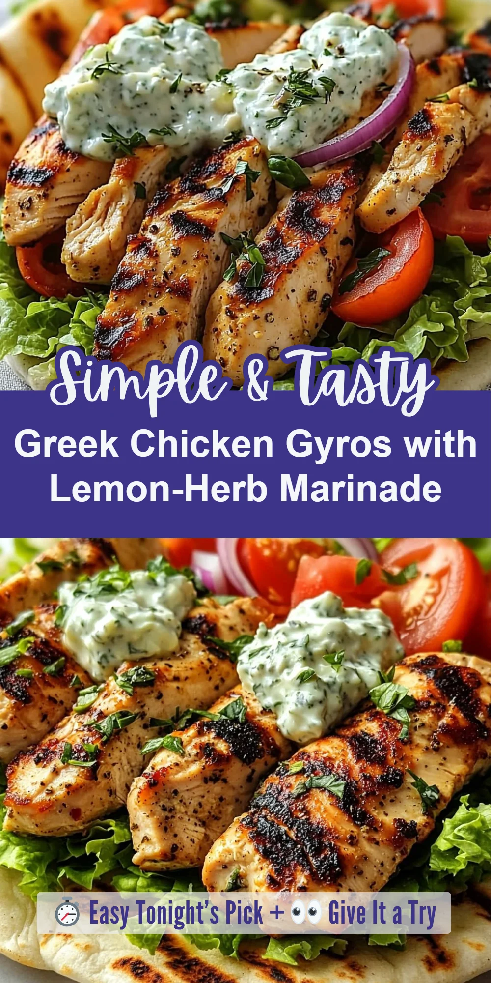 Greek Chicken Gyros with Lemon-Herb Marinade