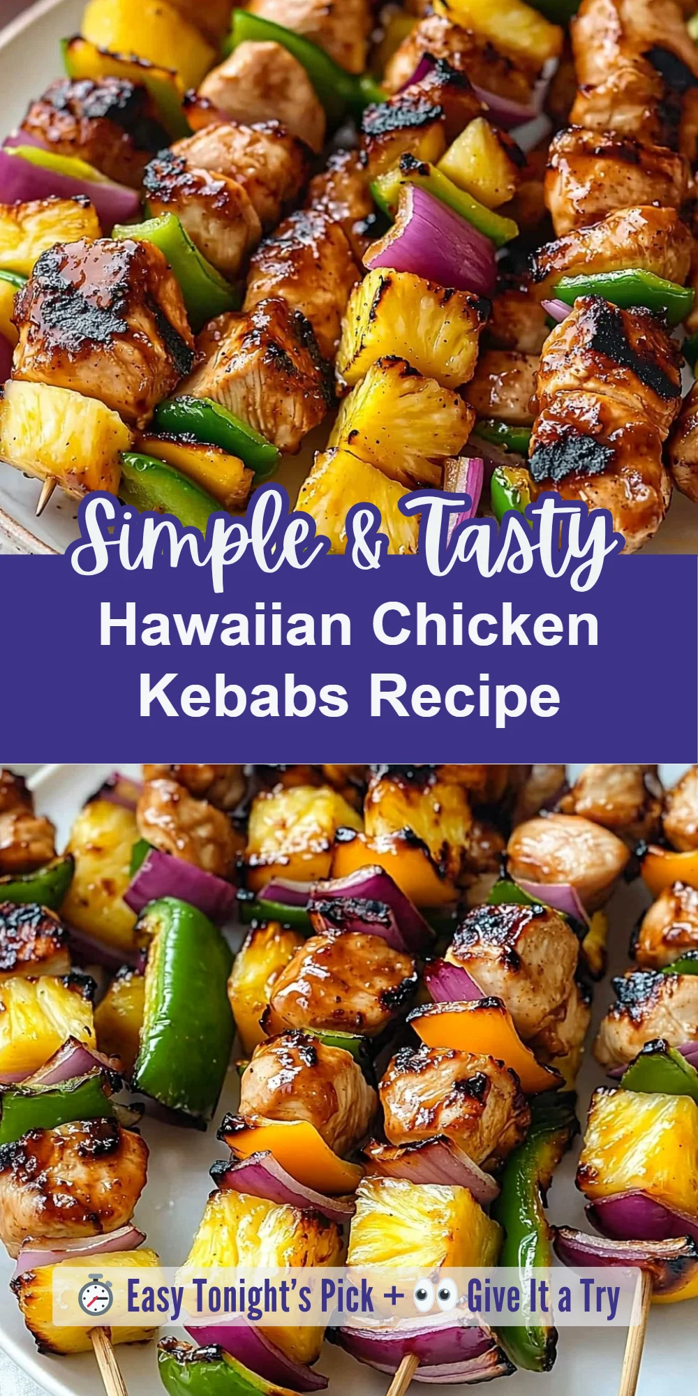 Hawaiian Chicken Kebabs Recipe