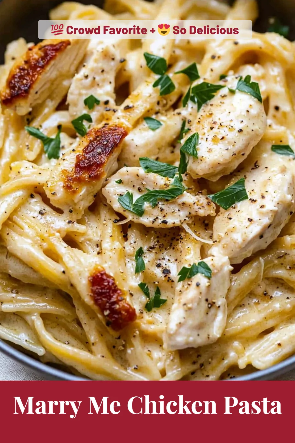 Marry Me Chicken Pasta