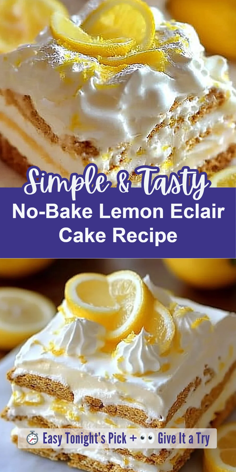 No-Bake Lemon Eclair Cake Recipe