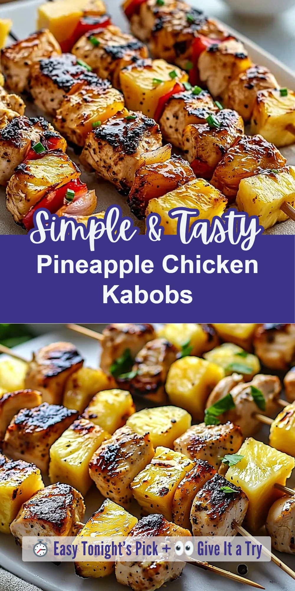 Pineapple Chicken Kabobs
