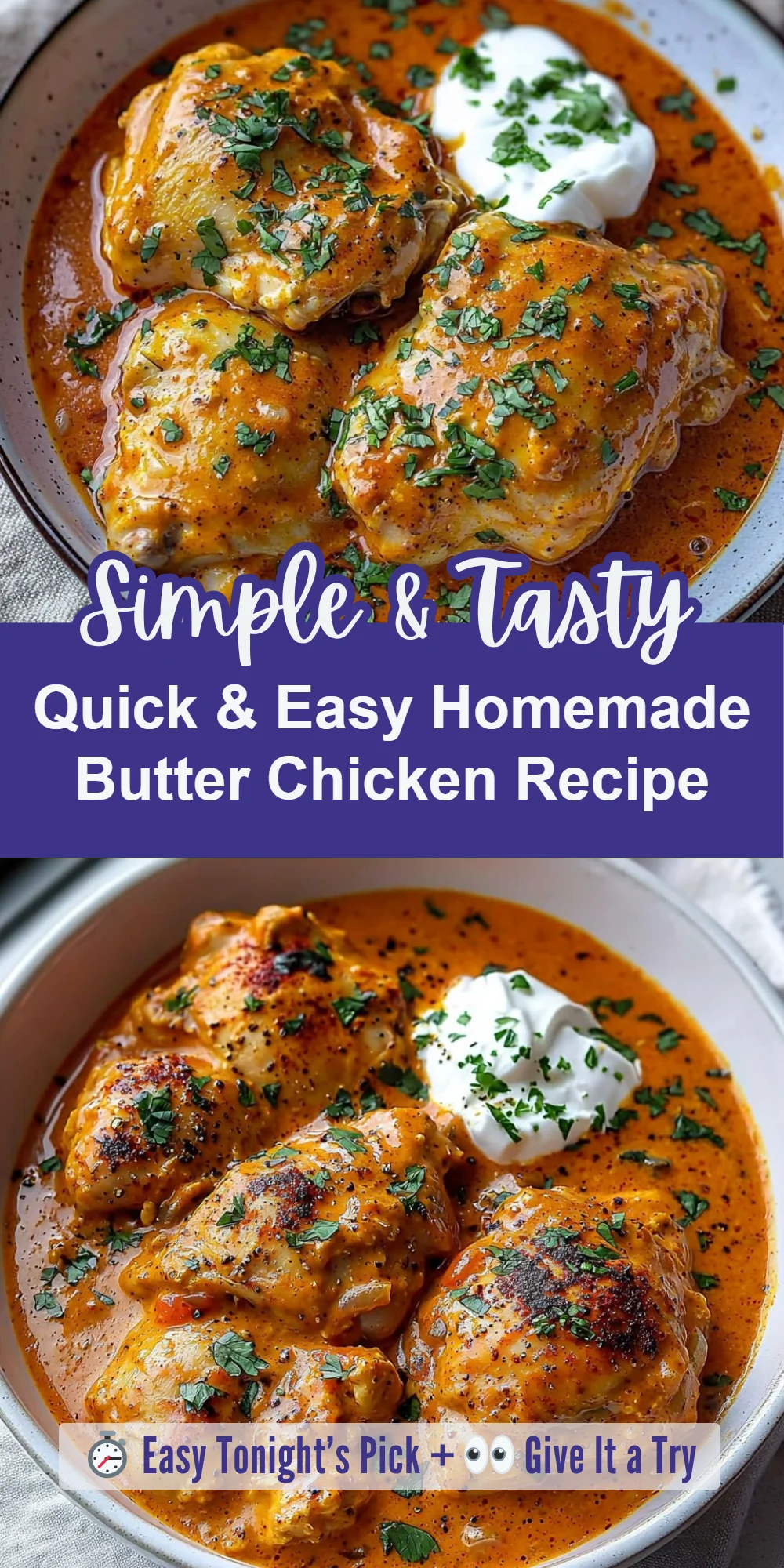Quick & Easy Homemade Butter Chicken Recipe