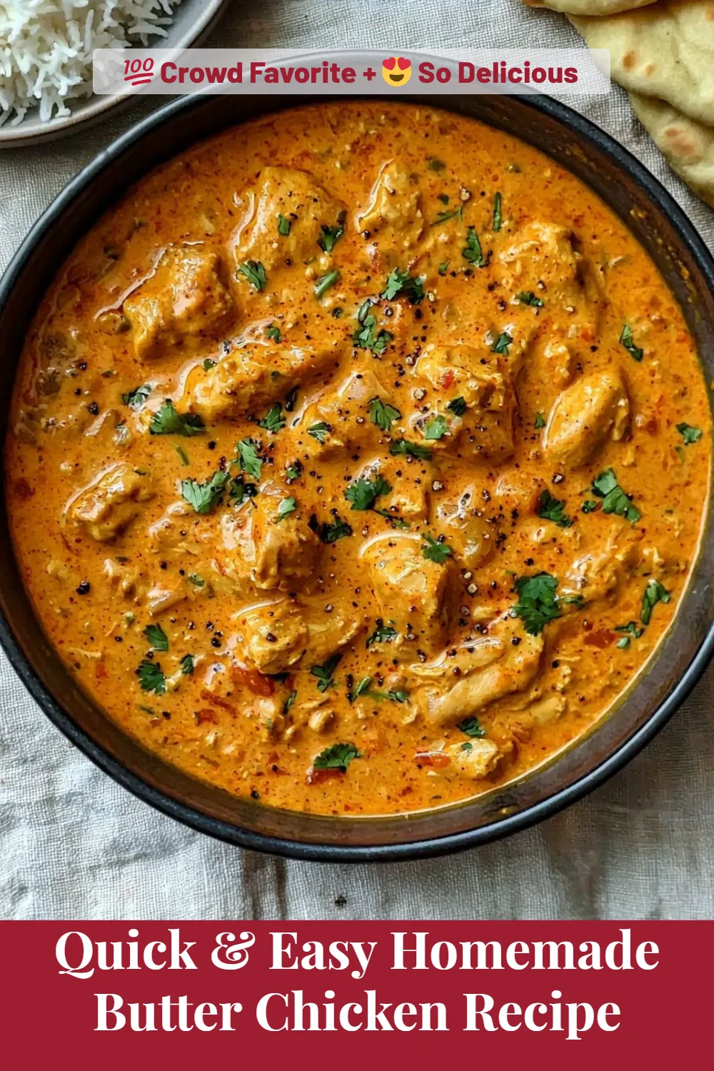Quick & Easy Homemade Butter Chicken Recipe