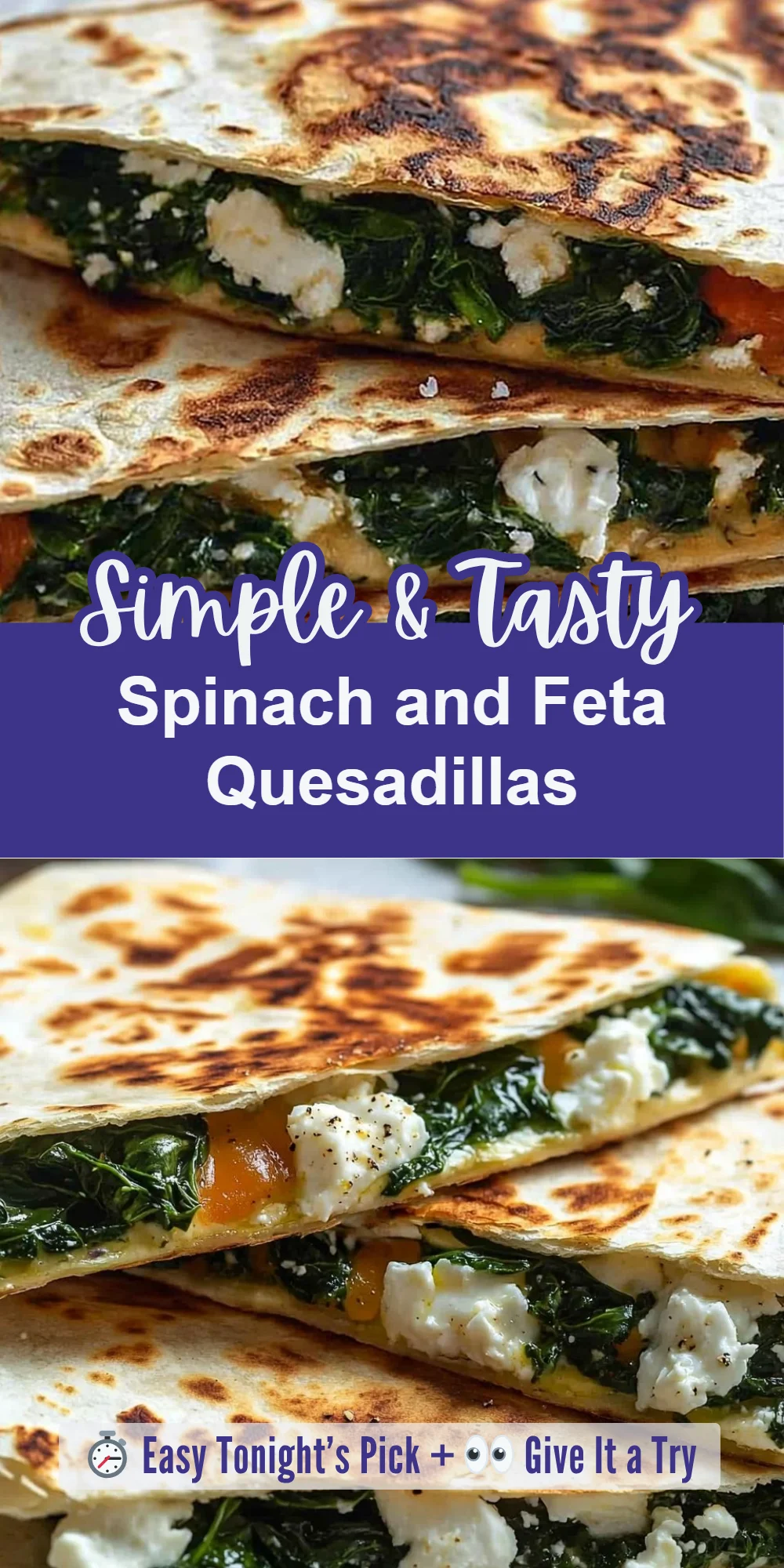 Spinach and Feta Quesadillas