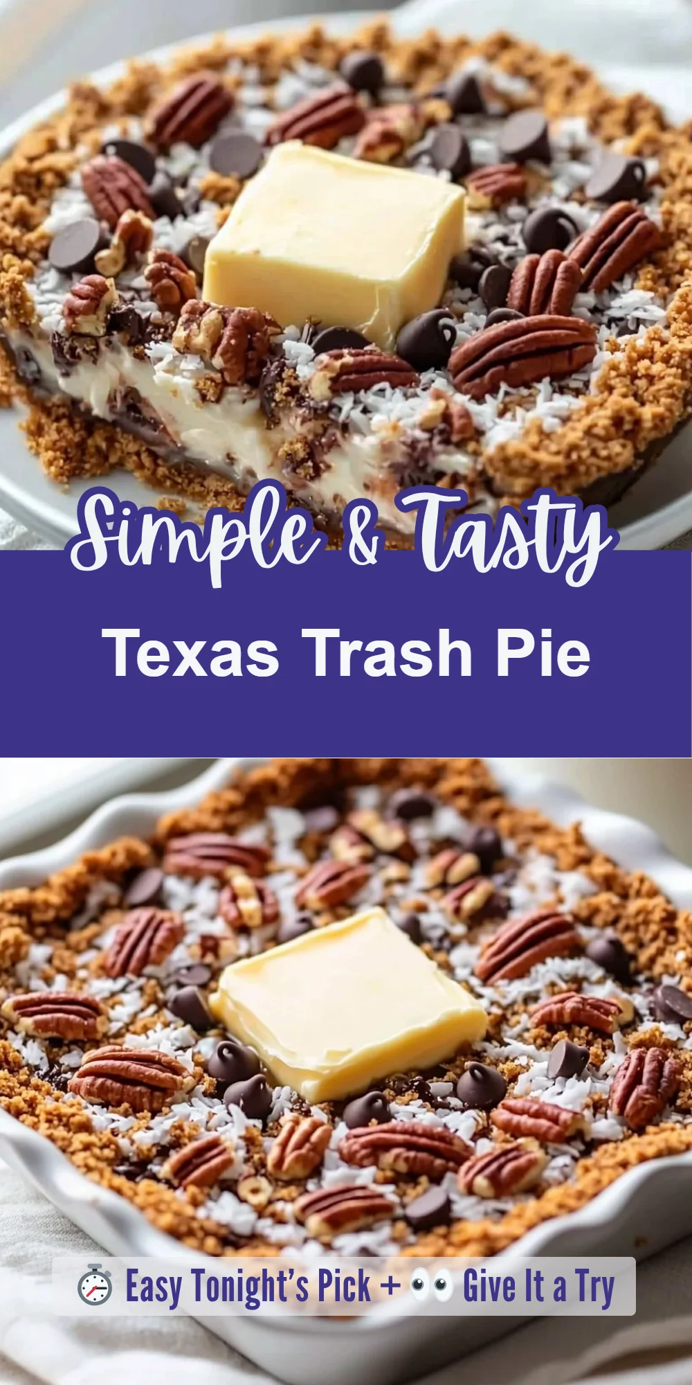 Texas Trash Pie