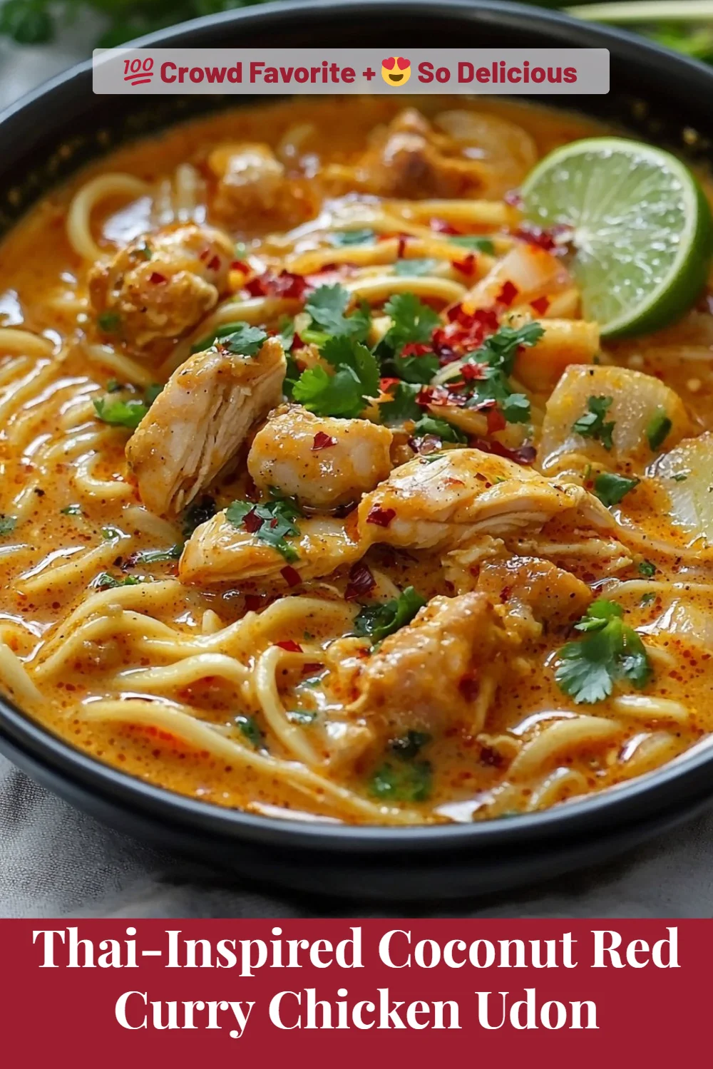 Thai-Inspired Coconut Red Curry Chicken Udon