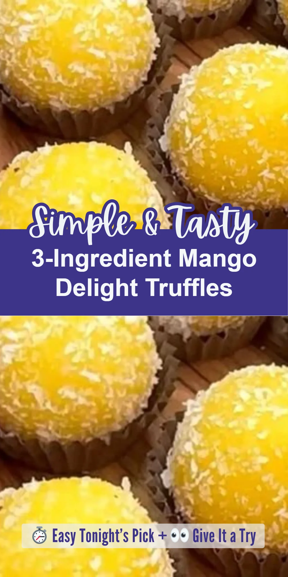 3-Ingredient Mango Delight Truffles