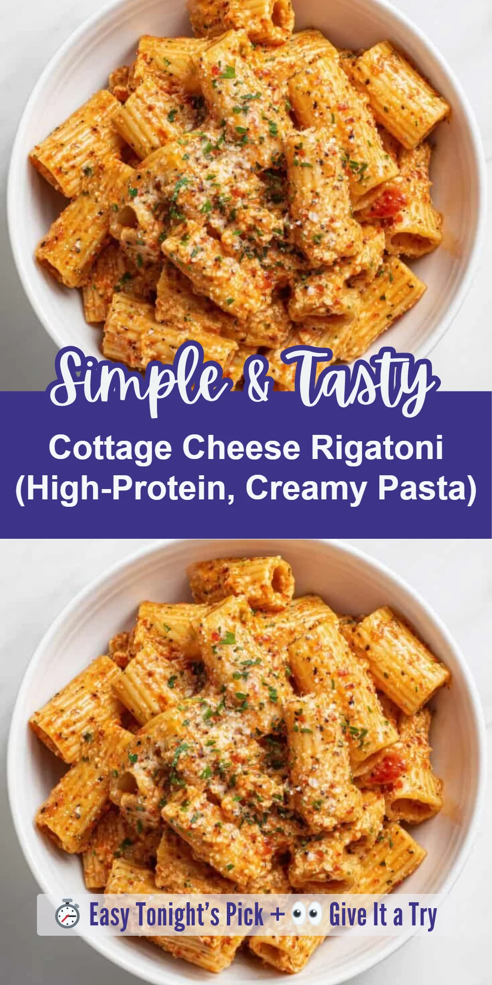 Cottage Cheese Rigatoni (High-Protein, Creamy Pasta)