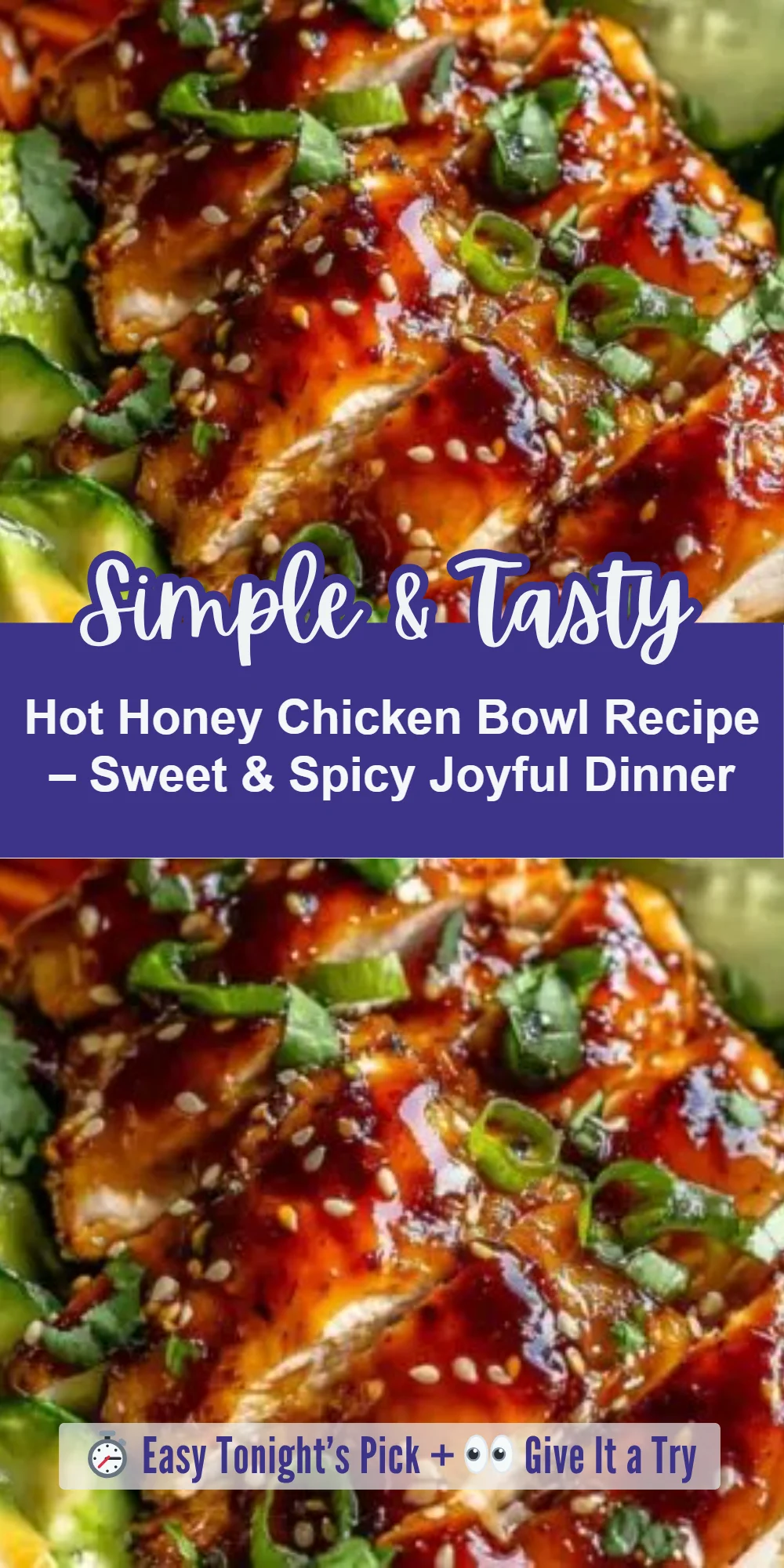 Hot Honey Chicken Bowl Recipe – Sweet & Spicy Joyful Dinner