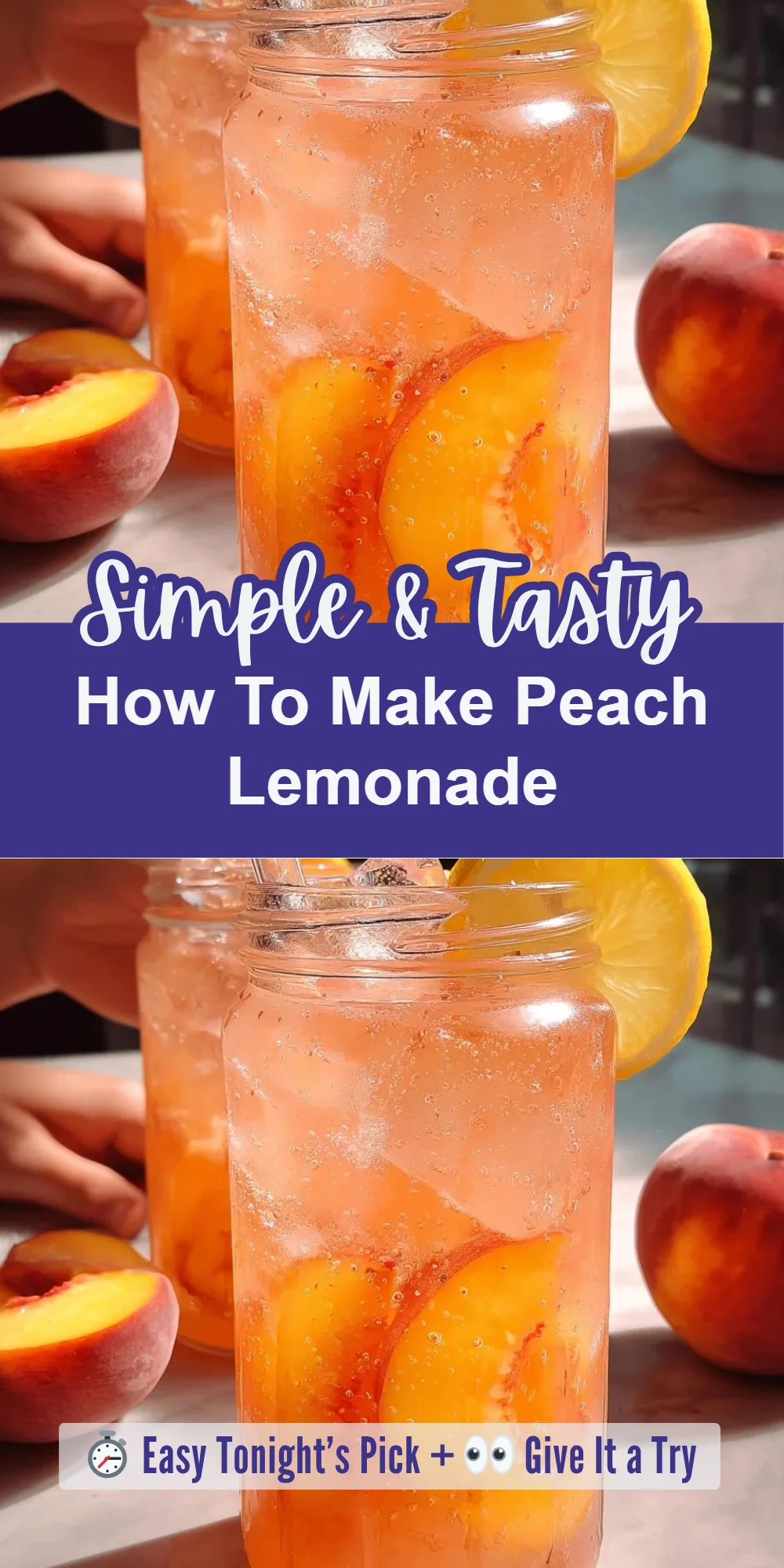 How To Make Peach Lemonade
