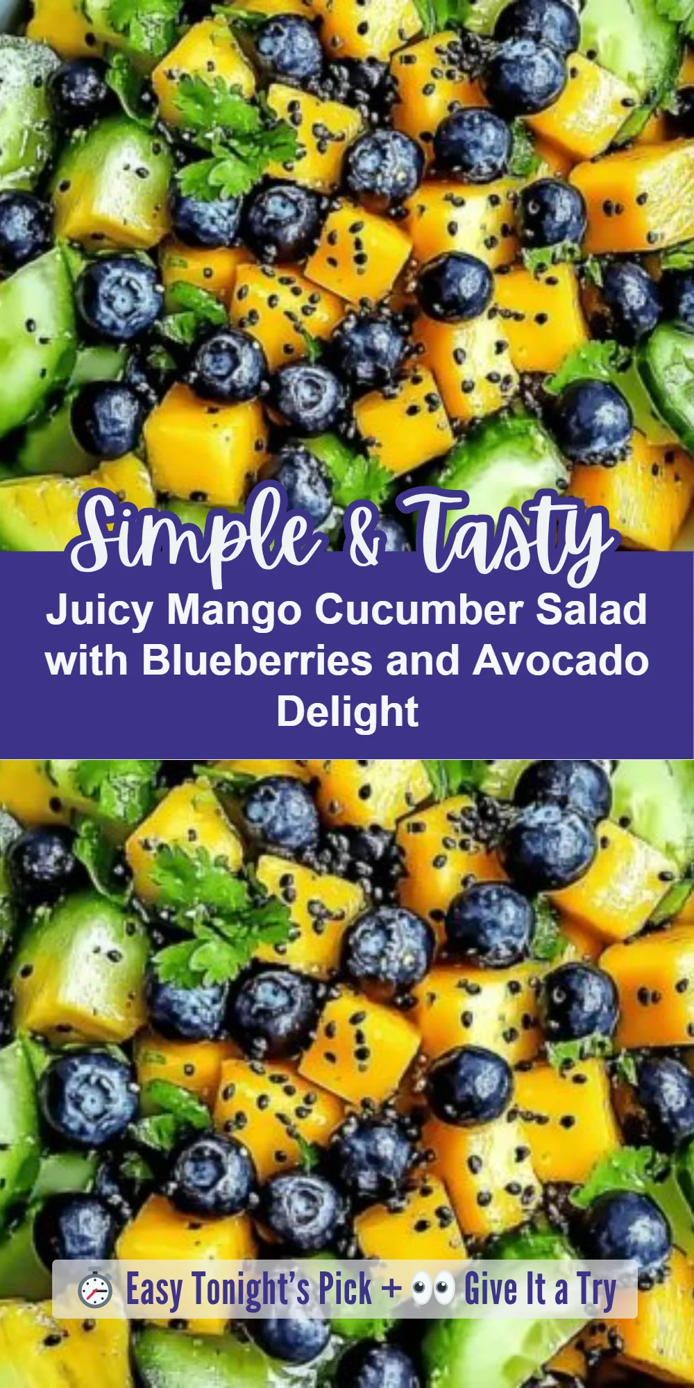 Juicy Mango Cucumber Salad with Blueberries and Avocado Delight