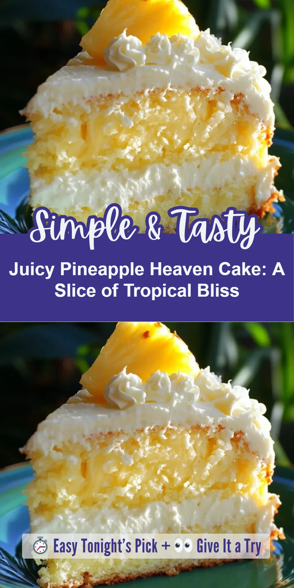 Juicy Pineapple Heaven Cake: A Slice of Tropical Bliss