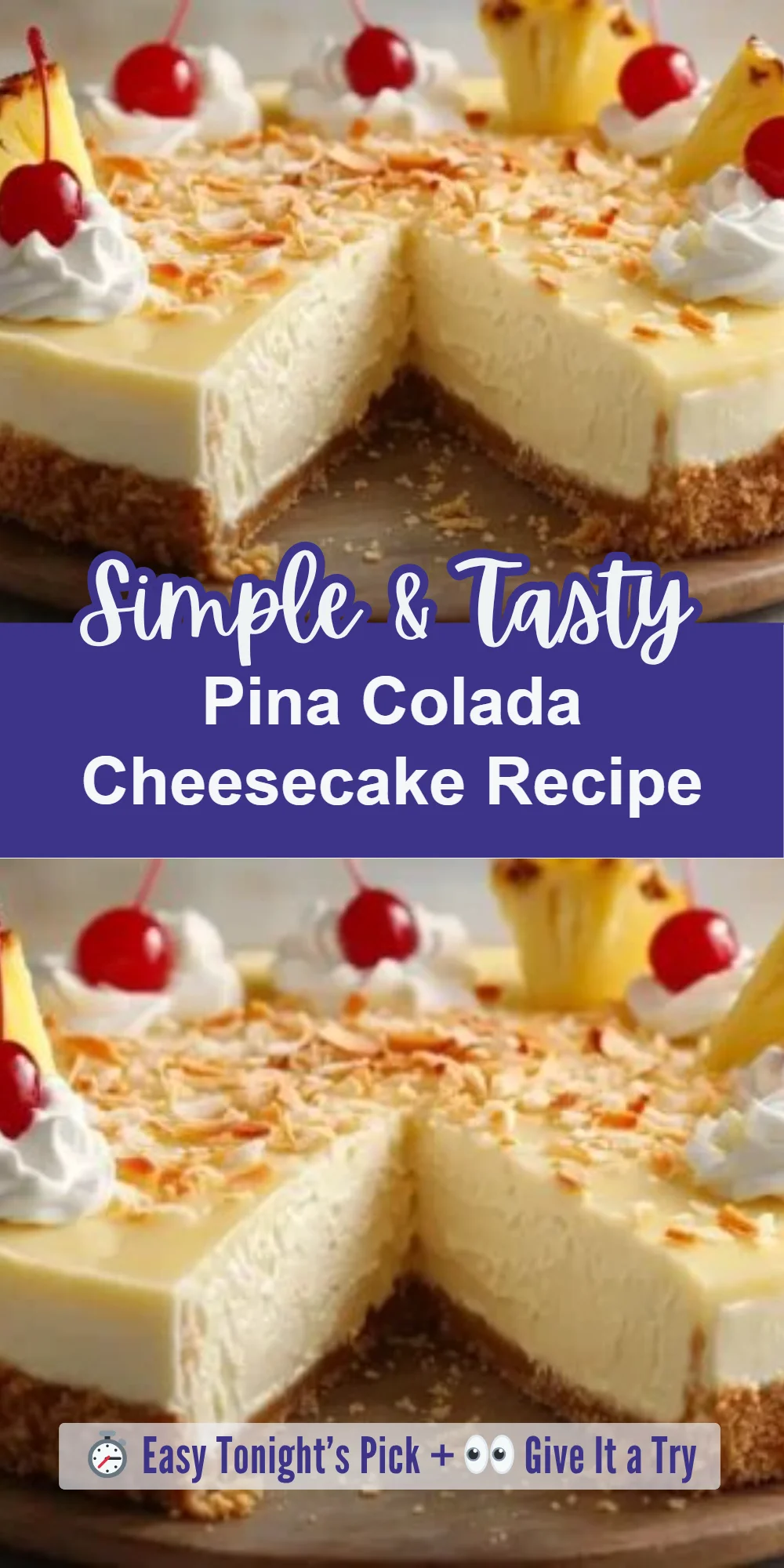 Pina Colada Cheesecake Recipe