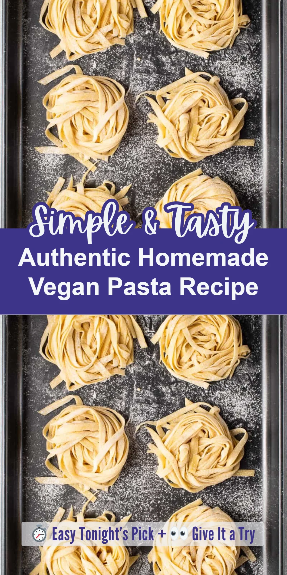 Authentic Homemade Vegan Pasta Recipe