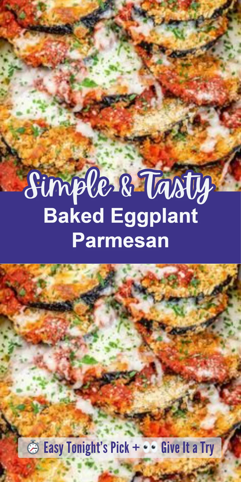 Baked Eggplant Parmesan