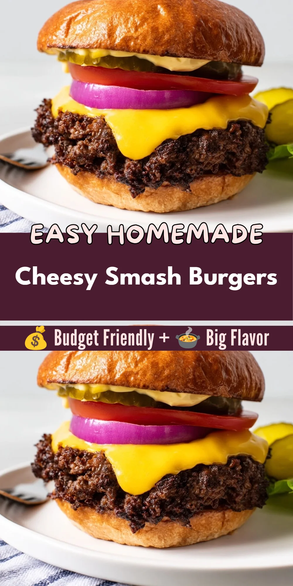 Cheesy Smash Burgers
