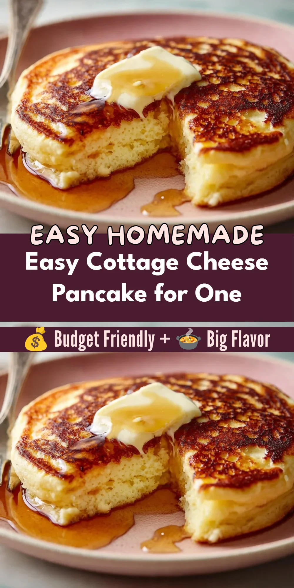Easy Cottage Cheese Pancake for One