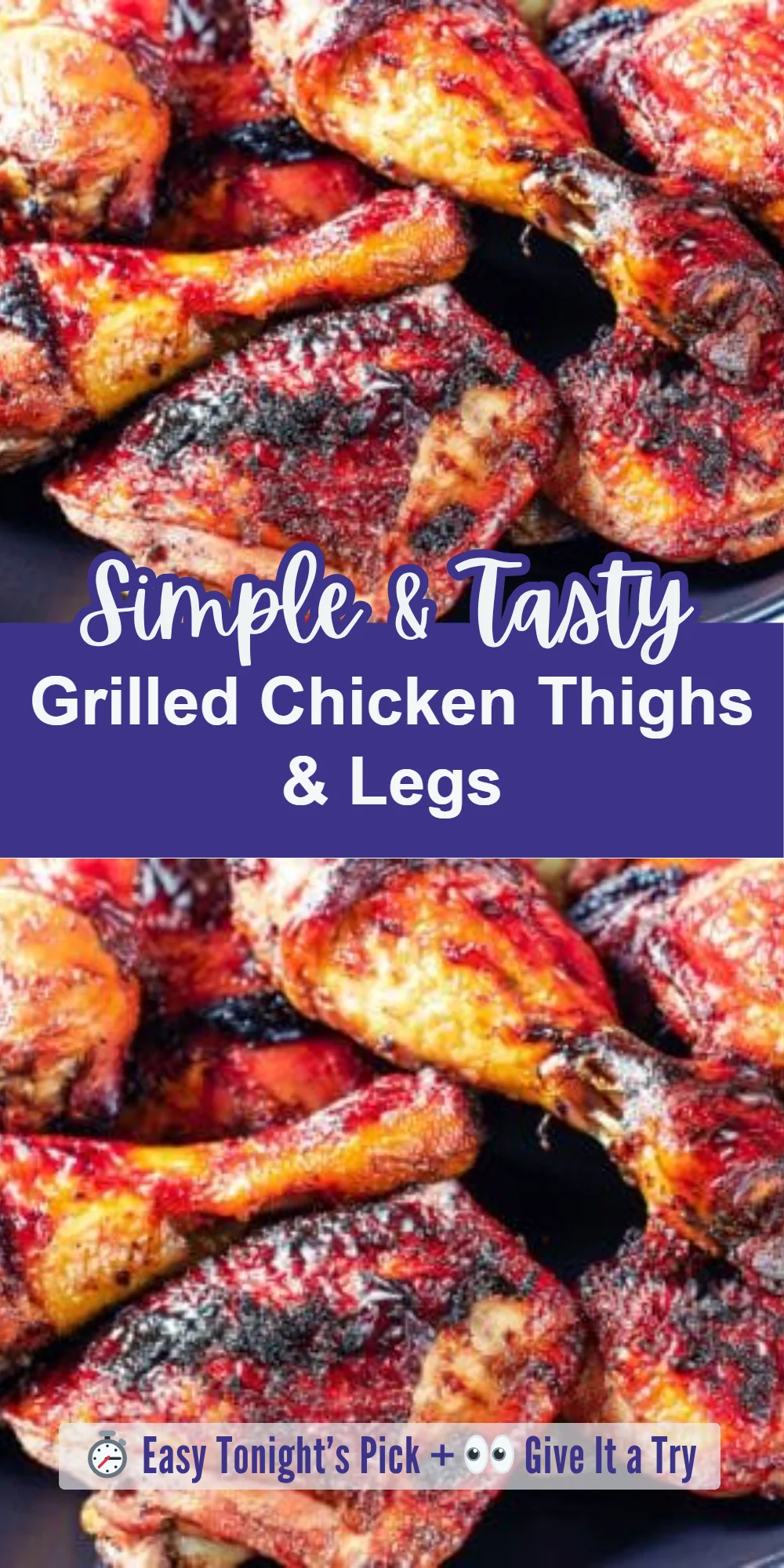 Grilled Chicken Thighs & Legs