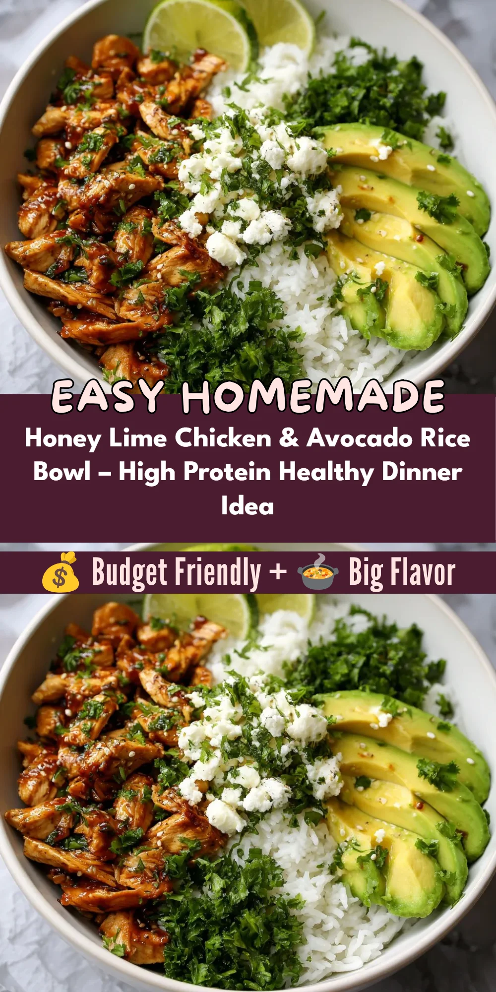 Honey Lime Chicken & Avocado Rice Bowl – High Protein Healthy Dinner Idea