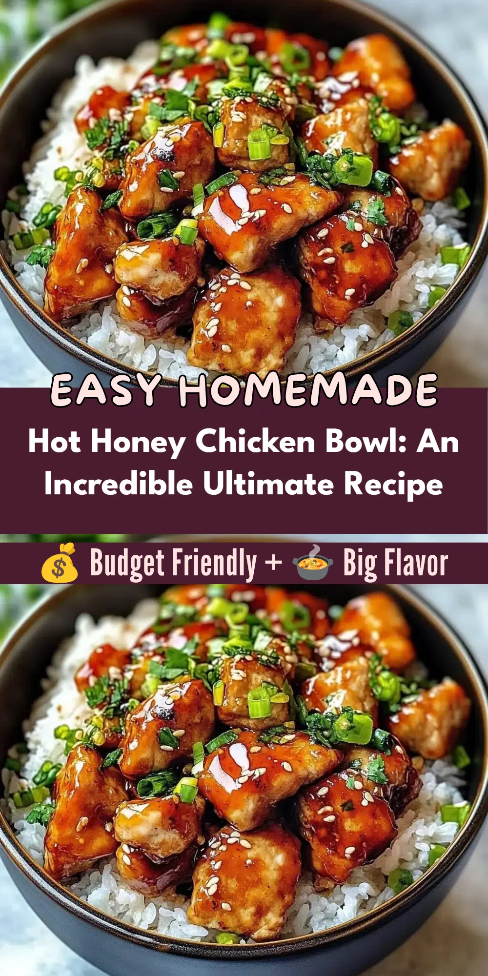 Hot Honey Chicken Bowl: An Incredible Ultimate Recipe