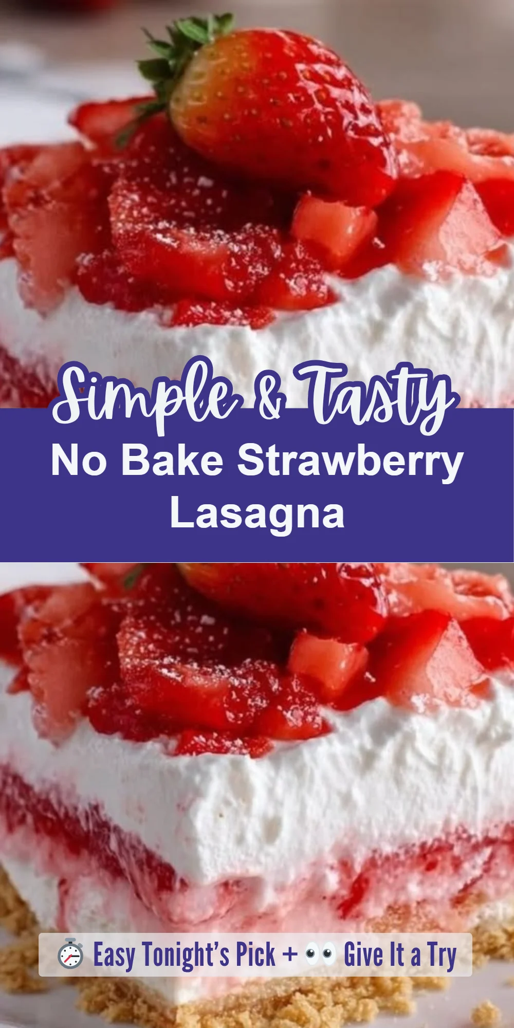 No Bake Strawberry Lasagna