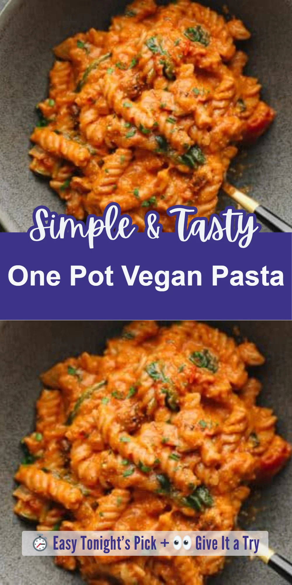 One Pot Vegan Pasta