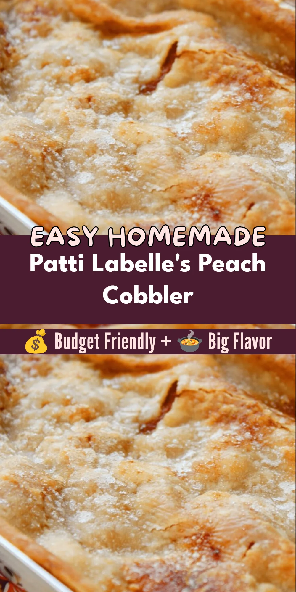 Patti Labelle's Peach Cobbler