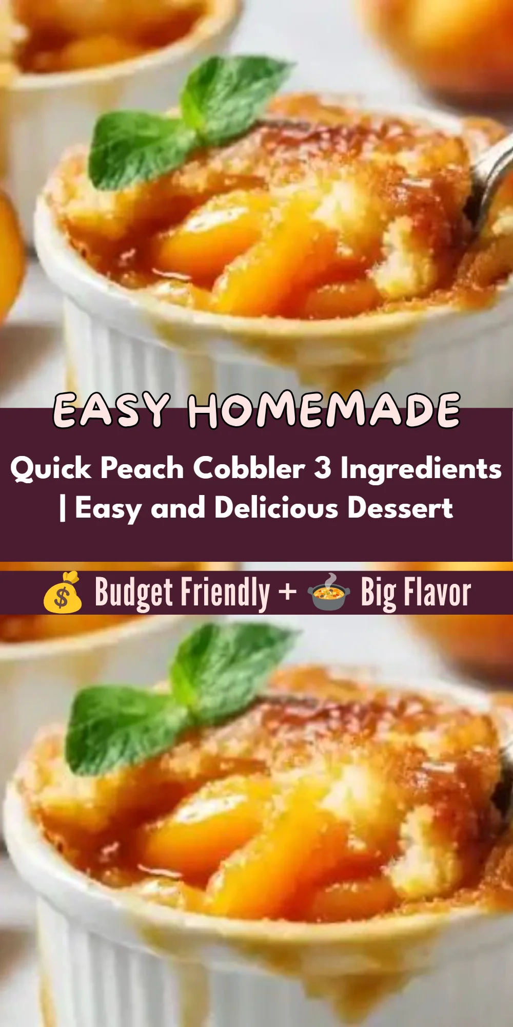 Quick Peach Cobbler 3 Ingredients | Easy and Delicious Dessert