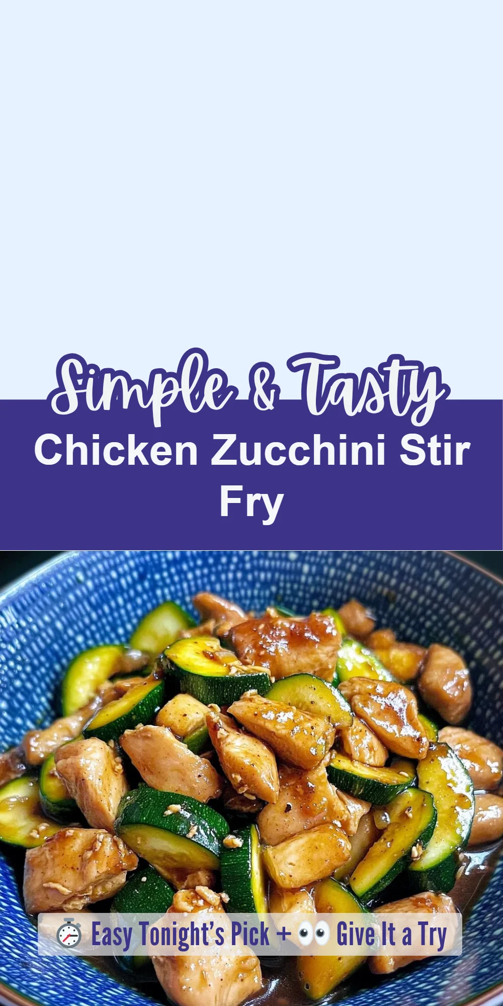 Chicken Zucchini Stir Fry