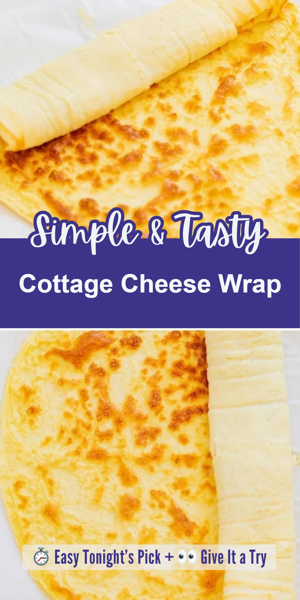 Cottage Cheese Wrap