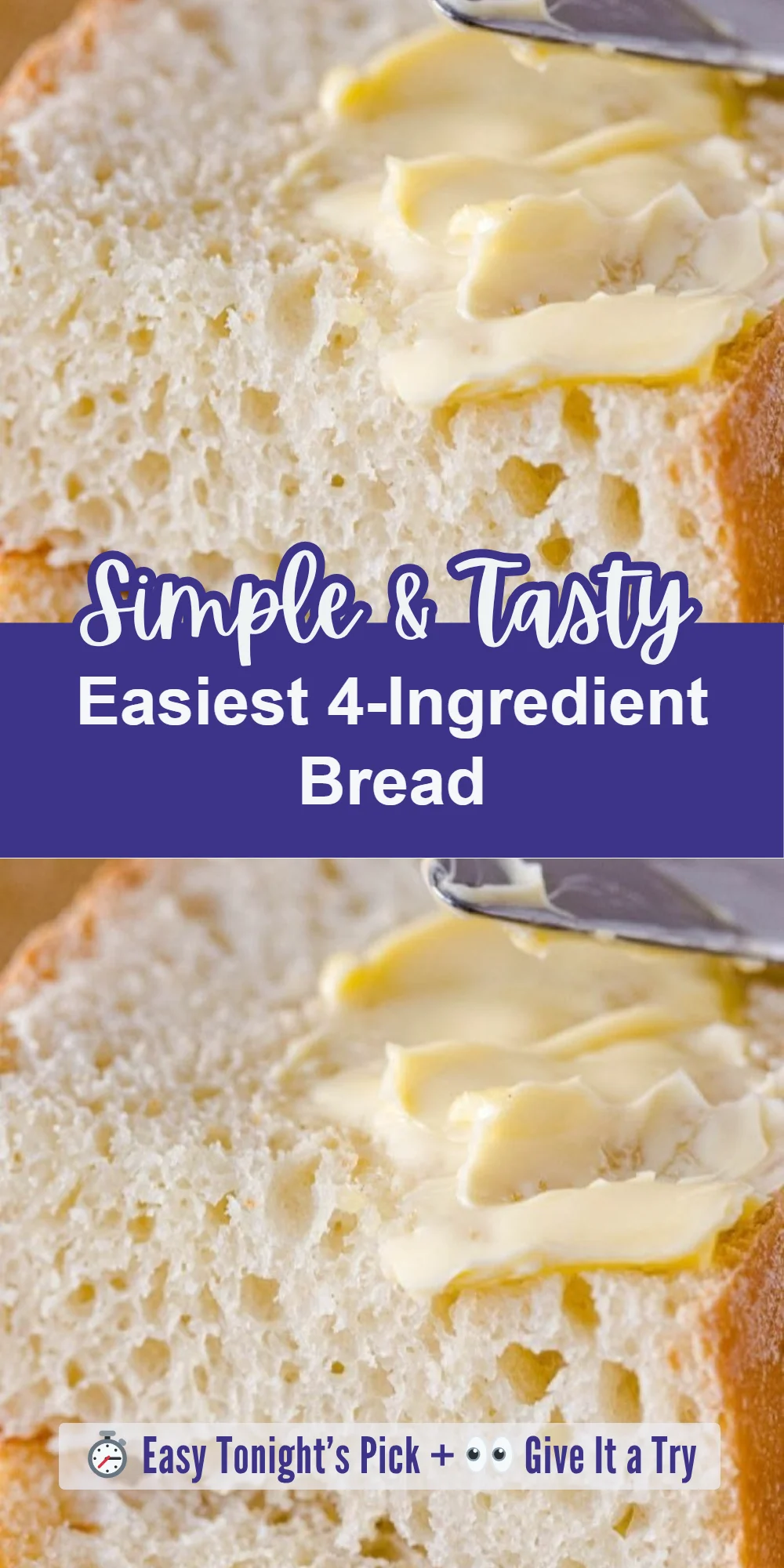 Easiest 4-Ingredient Bread