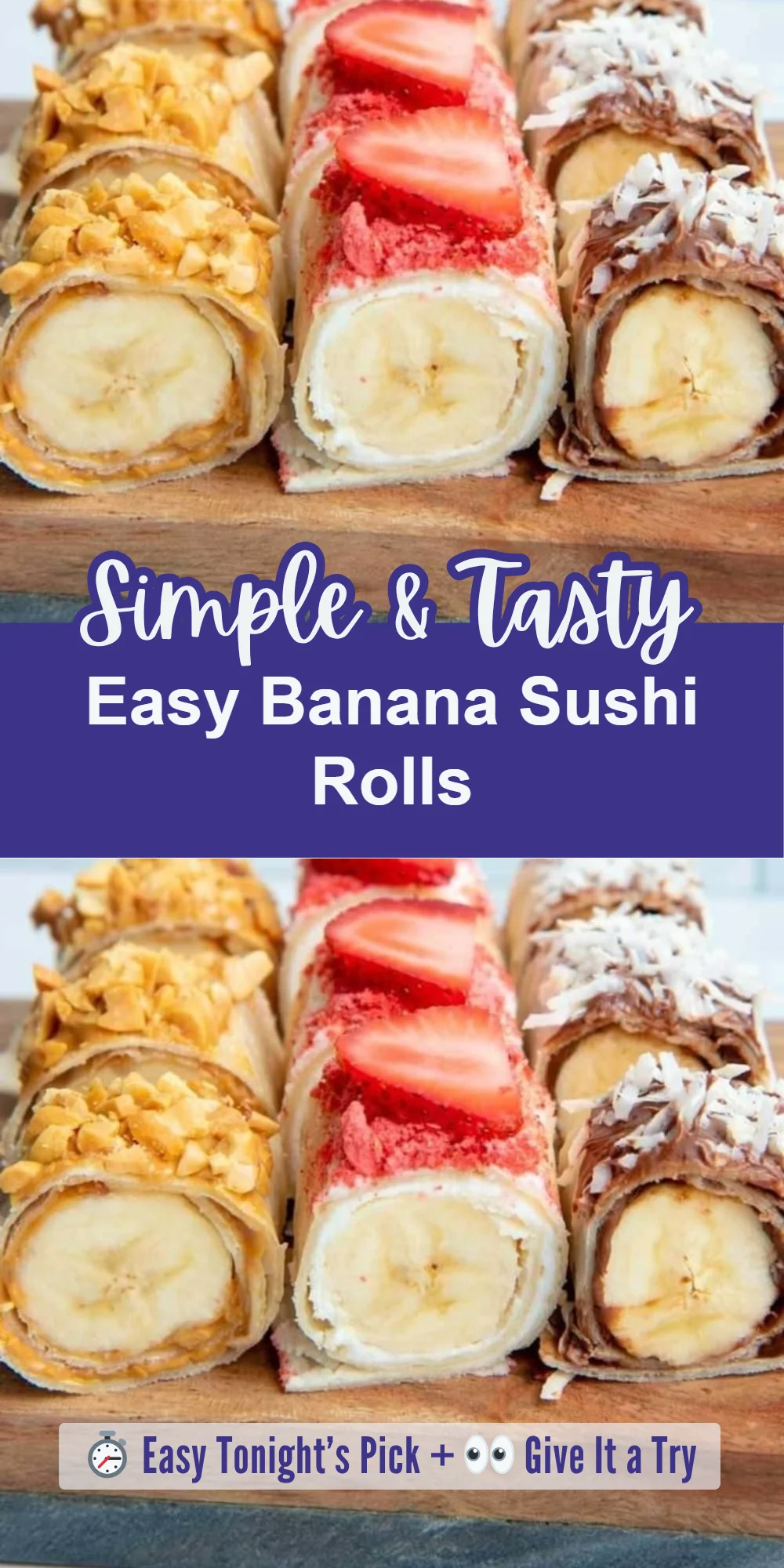 Easy Banana Sushi Rolls