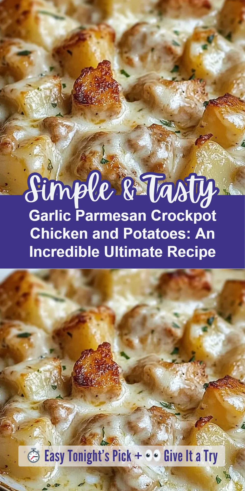 Garlic Parmesan Crockpot Chicken and Potatoes: An Incredible Ultimate Recipe