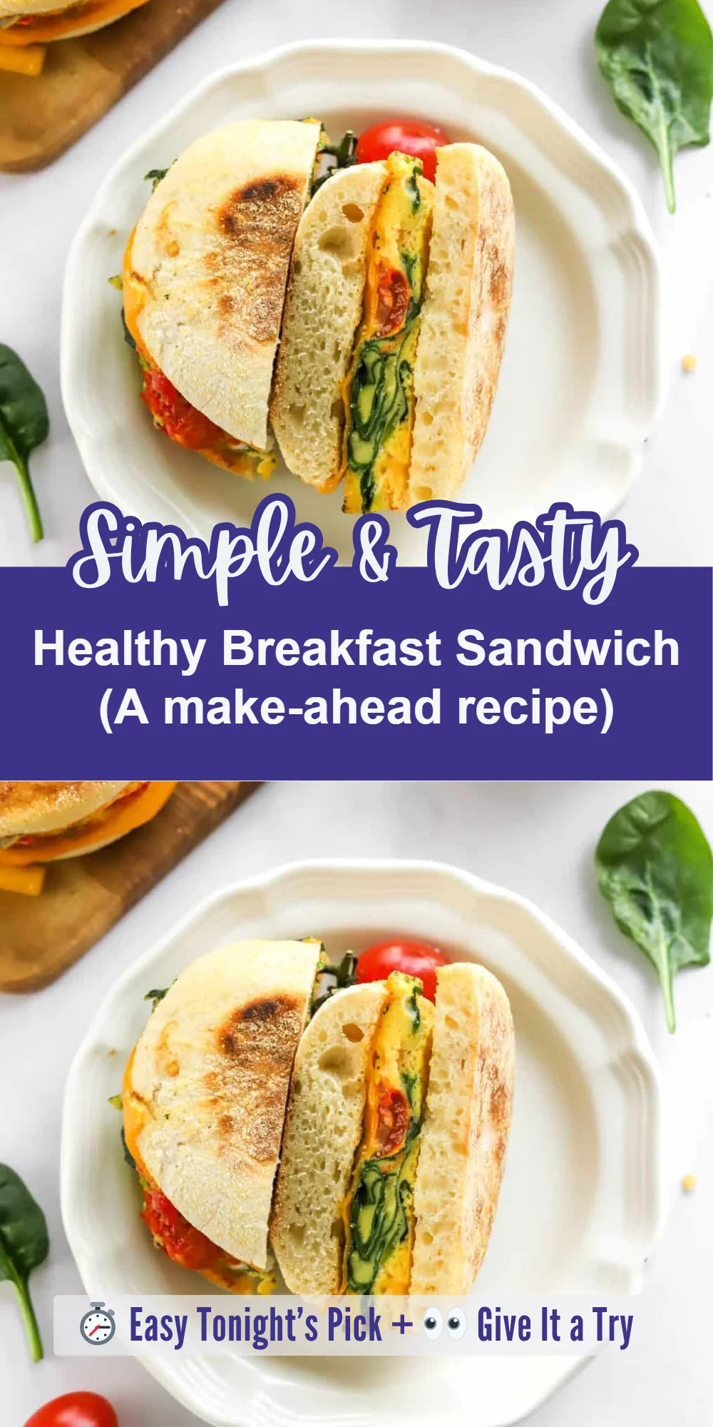 Healthy Breakfast Sandwich (A make-ahead recipe)