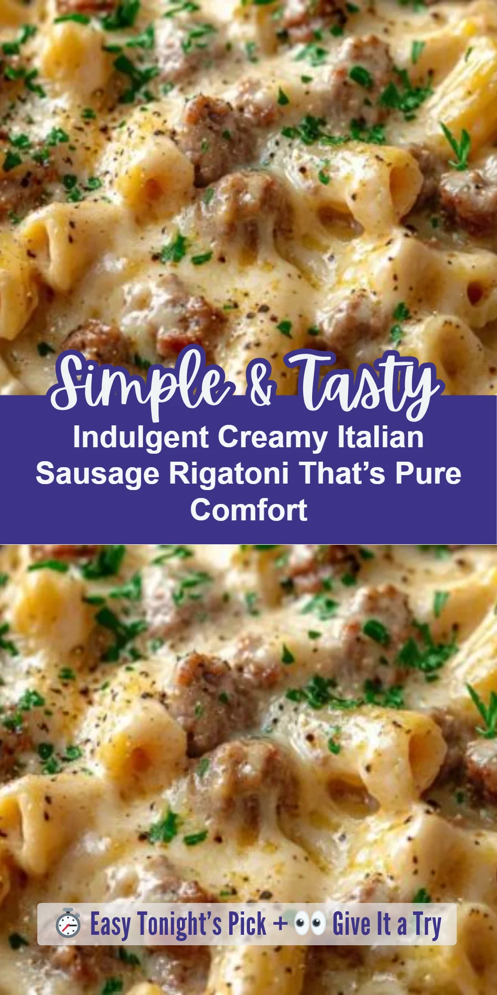 Indulgent Creamy Italian Sausage Rigatoni That’s Pure Comfort