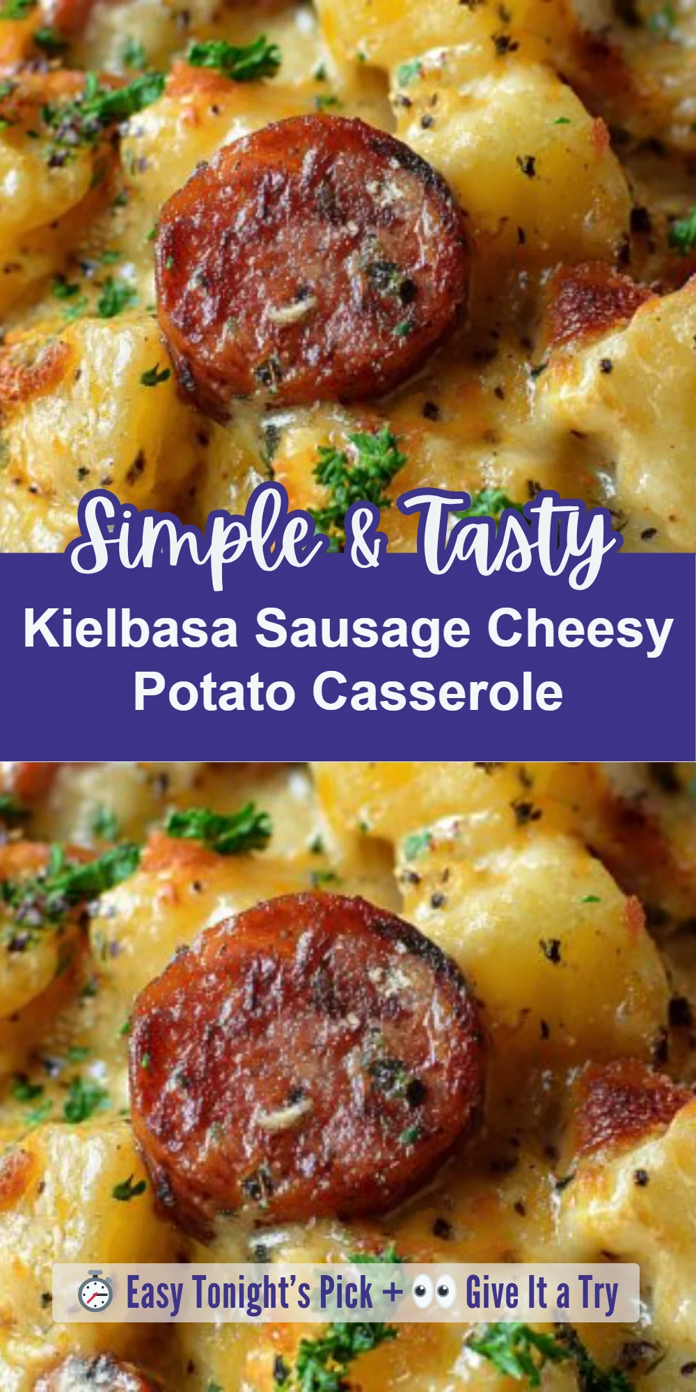 Kielbasa Sausage Cheesy Potato Casserole