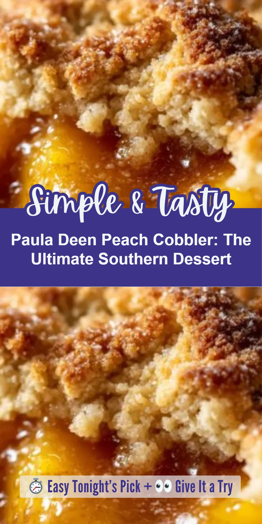 Paula Deen Peach Cobbler: The Ultimate Southern Dessert