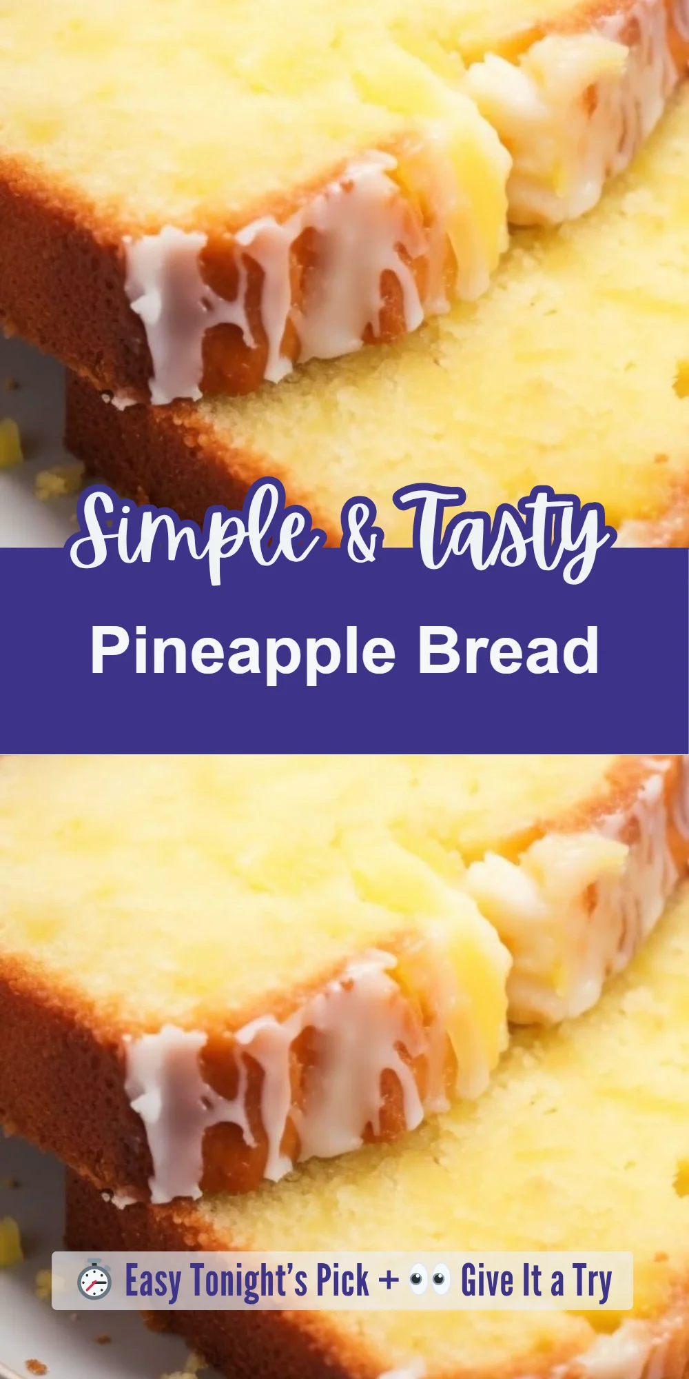 Pineapple Bread