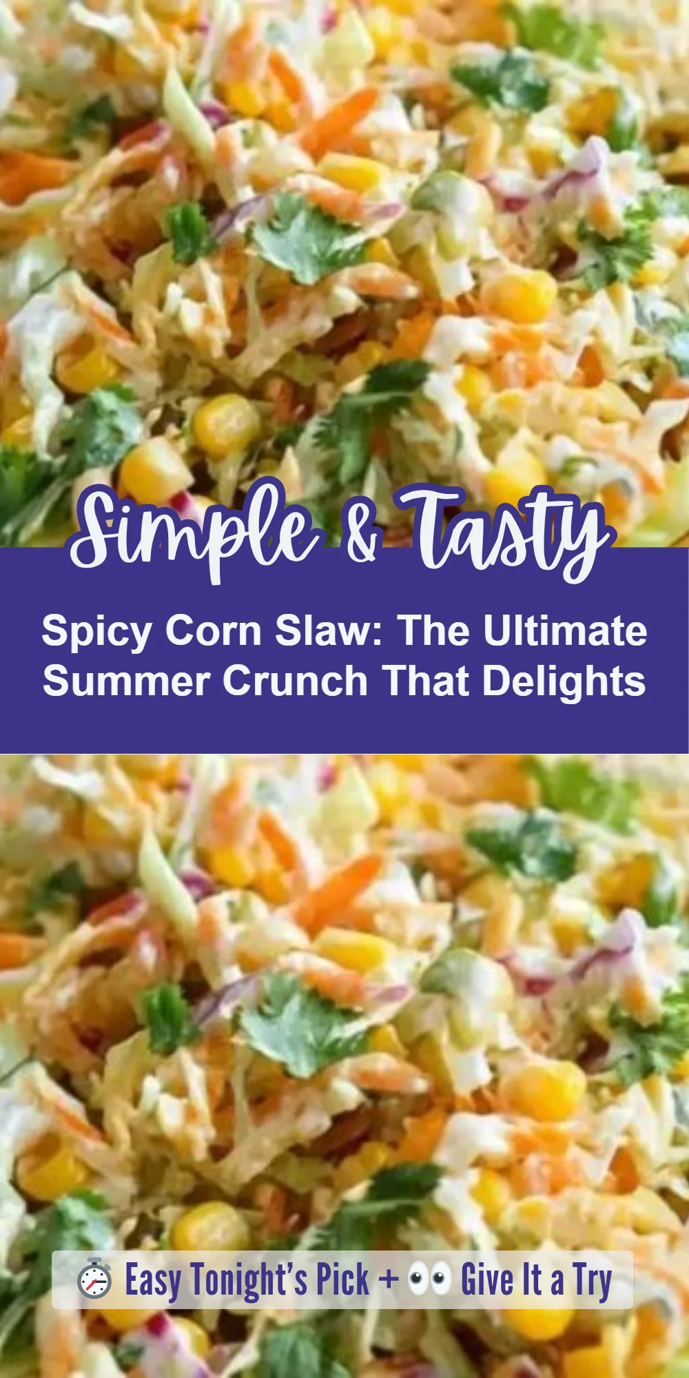 Spicy Corn Slaw: The Ultimate Summer Crunch That Delights