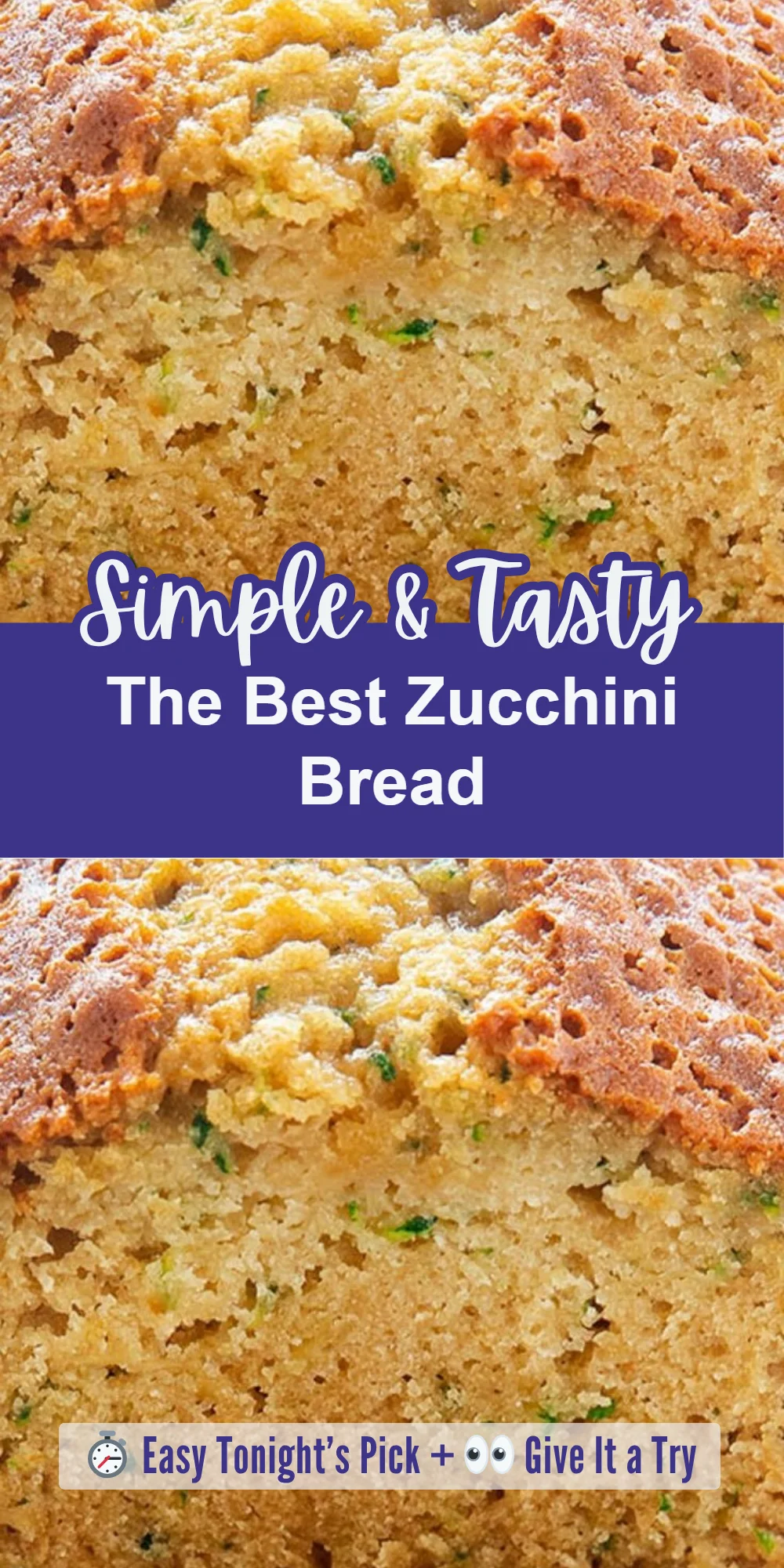 The Best Zucchini Bread
